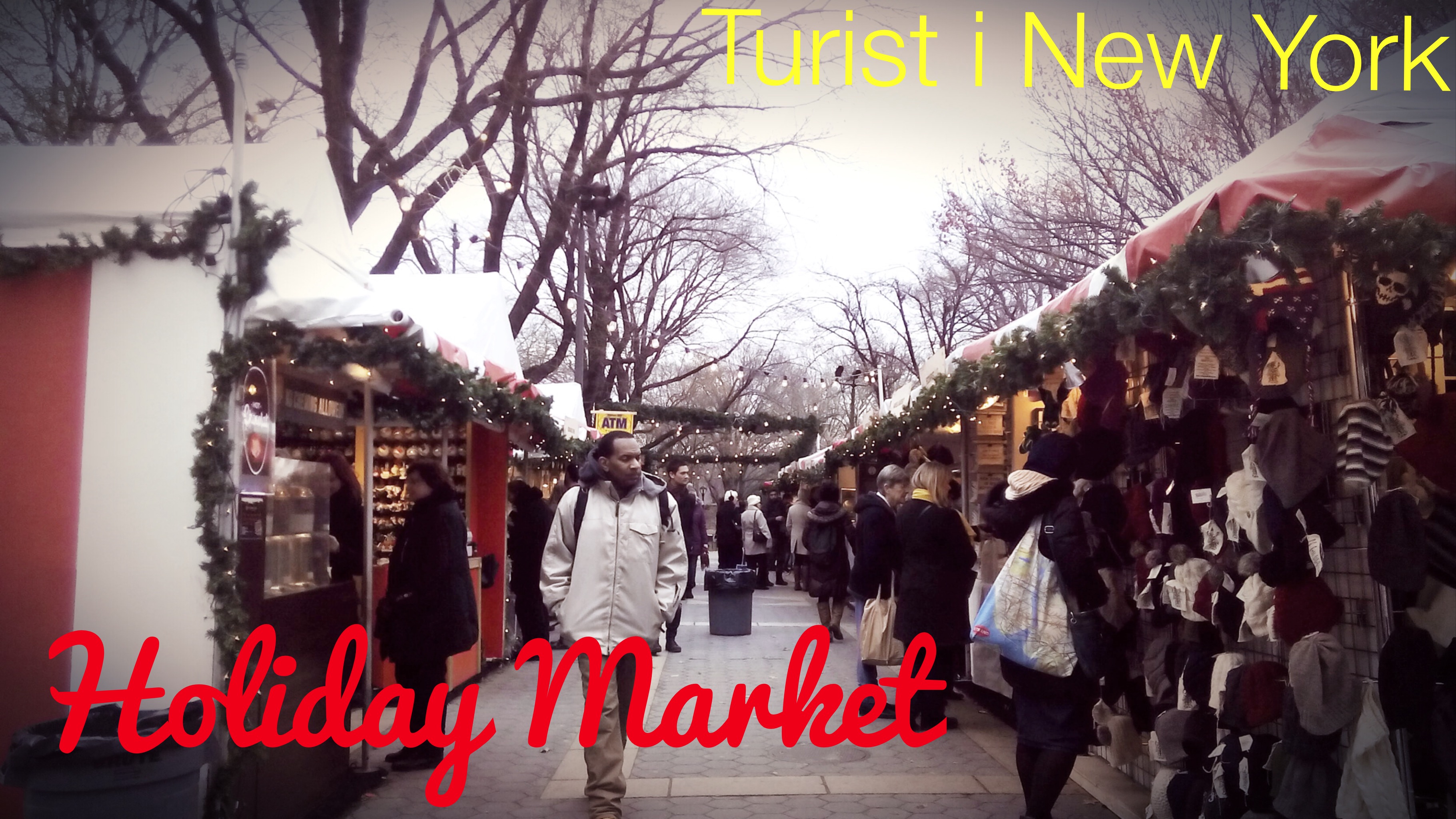 Holiday Markets - Shopping i NY - Turist i New York